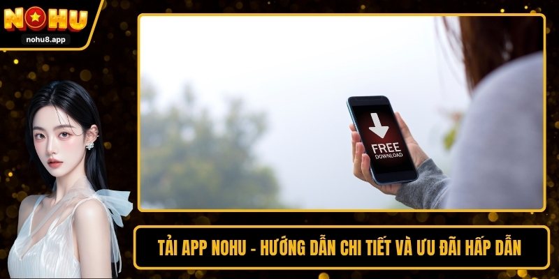 Tải App NOHU